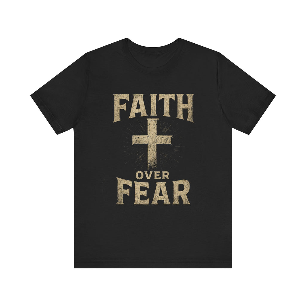 Faith Over Fear Tee, Inspirational Shirt, Christian Apparel, Everyday Wear, Gift for Believers, Faith-Based Clothing