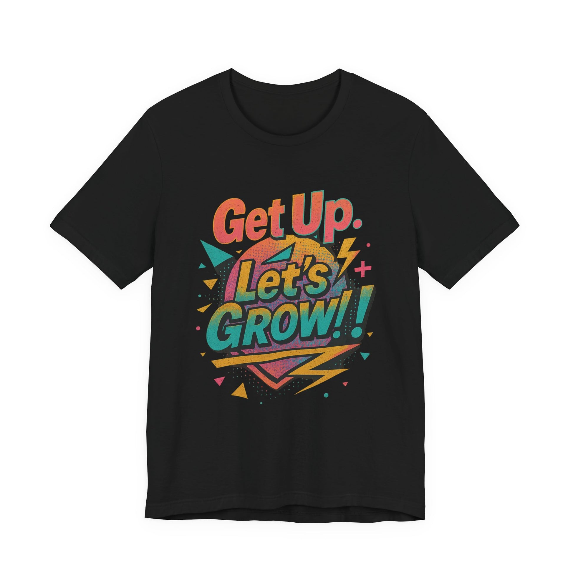 Motivational Short Sleeve Tee - Get Up, Let's GROW! | Casual Wear, Gift for Friends, Positive Vibes, Everyday Inspiration, Encouragement Tee