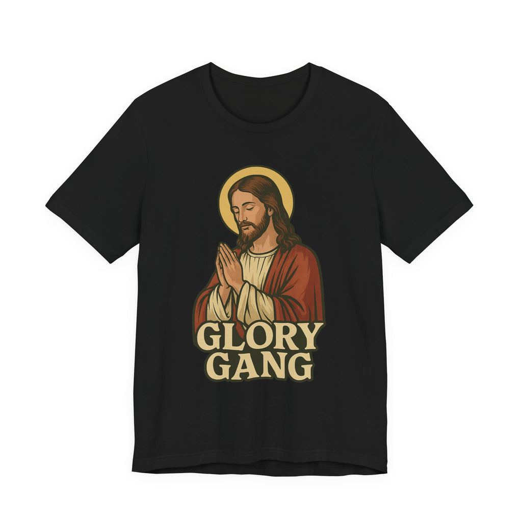 Glory Gang Jesus Tee, Faith Shirt, Christian Apparel, Unisex Graphic Tee, Religious Gift, Inspirational Wear